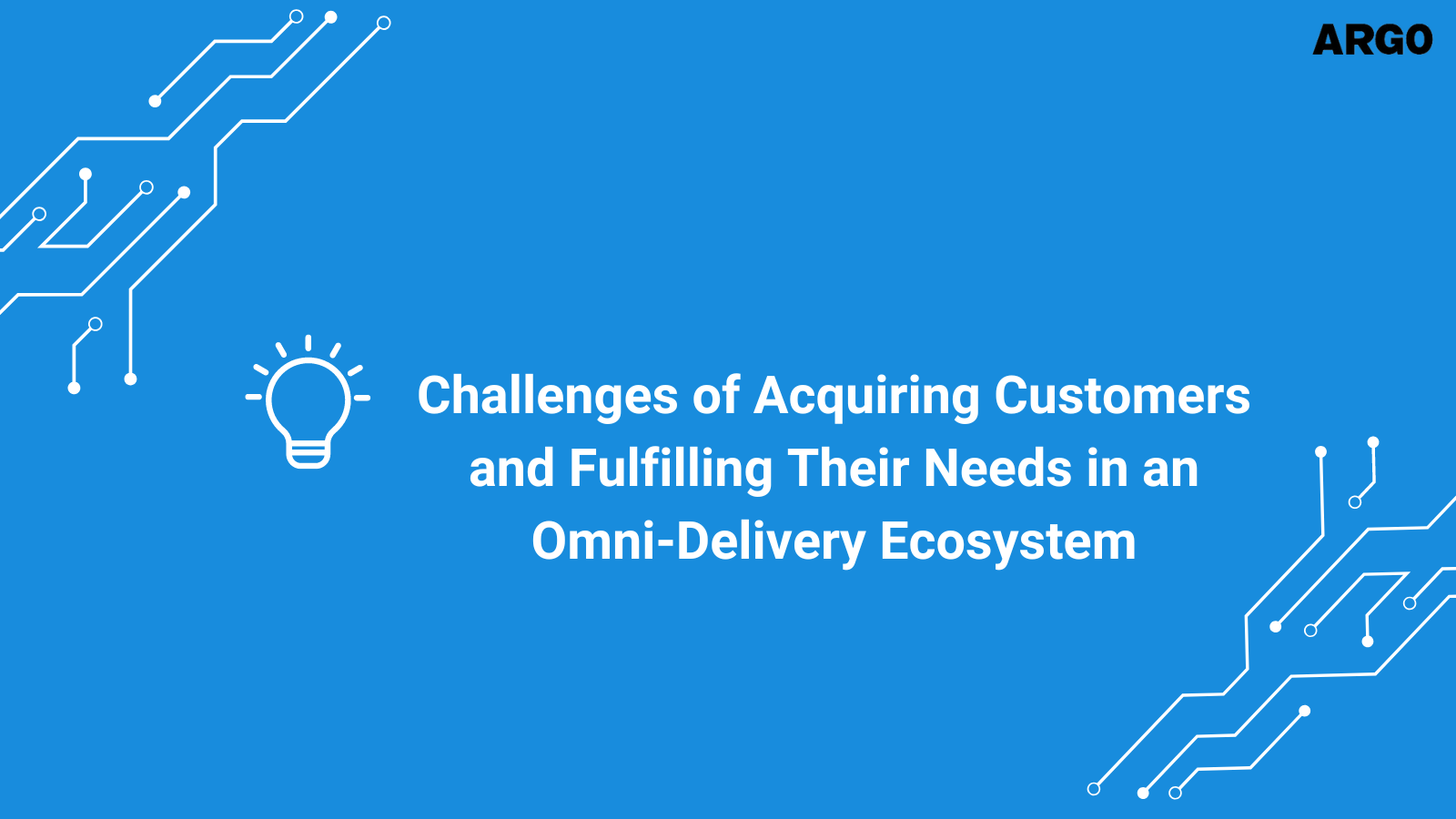 Challenges of Acquiring Customers and Fulfilling Their Needs in an Omni ...