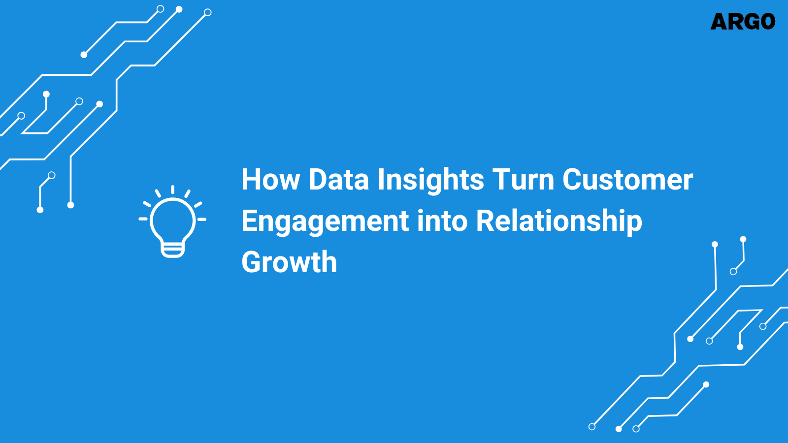 How Data Insights Turn Customer Engagement into Relationship Growth