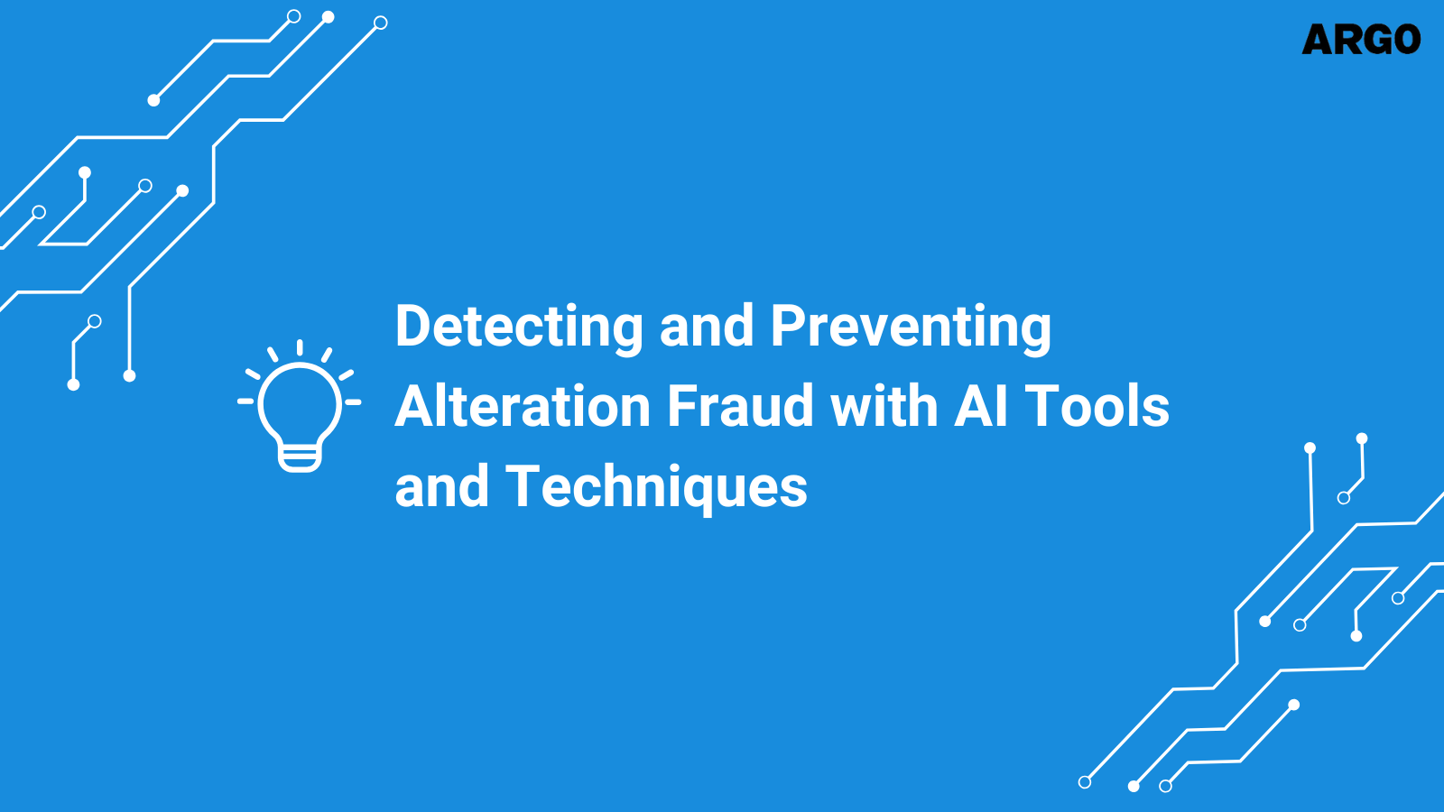 Detecting and Preventing Alteration Fraud with AI Tools and Techniques