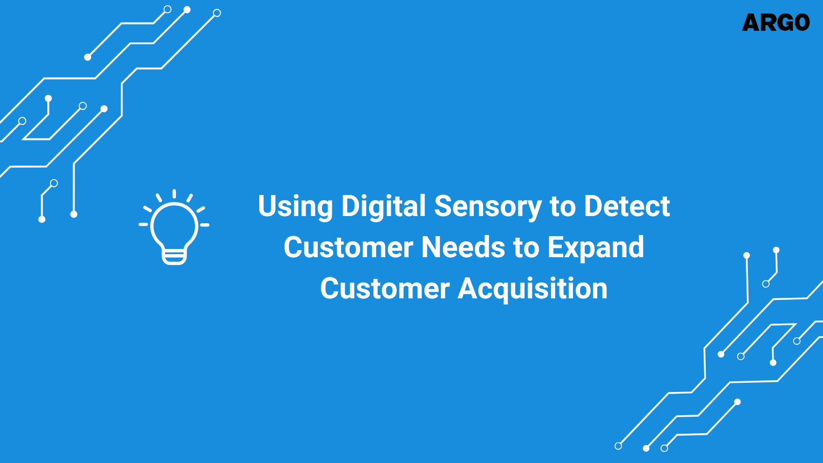 Using Digital Sensory to Detect Customer Needs to Expand Customer Acquisition