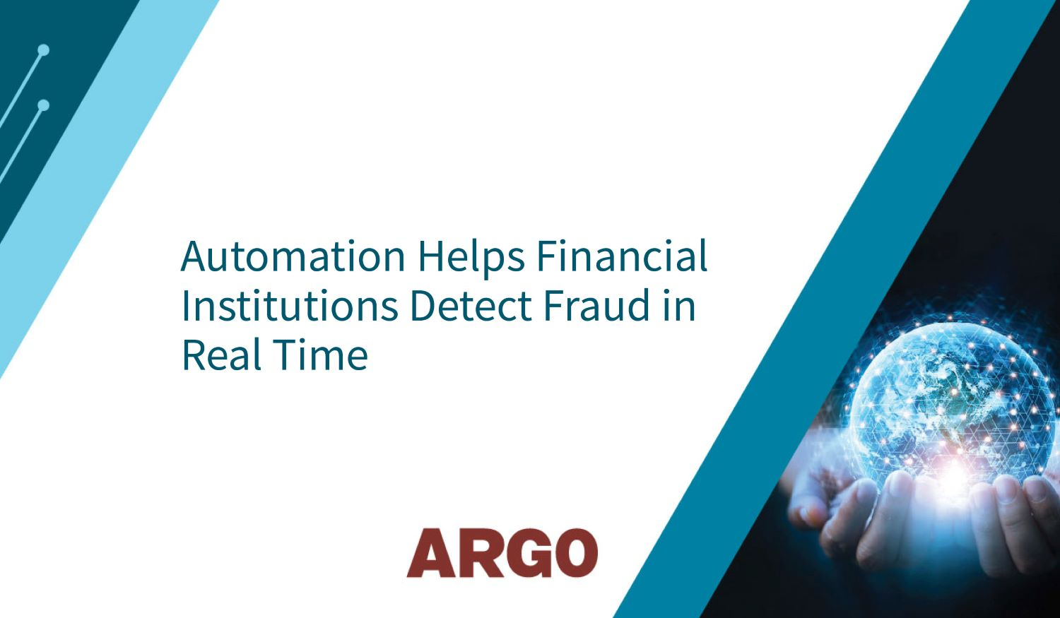 Automation Helps Financial Institutions Detect Fraud in Real Time