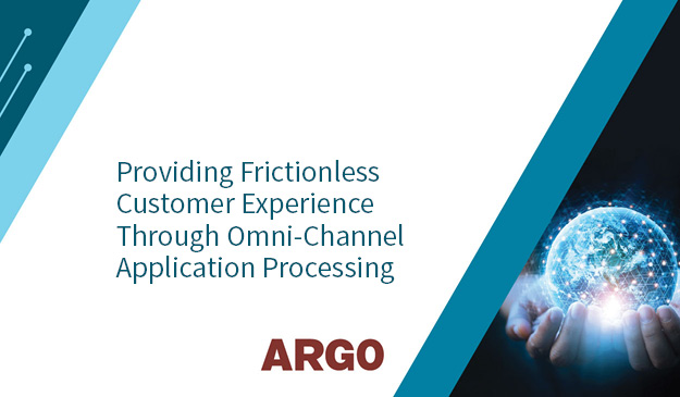 Providing Frictionless Customer Experience Through Omni-Channel Application Processing