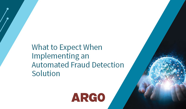What to Expect When Implementing an Automated Fraud Detection Solution